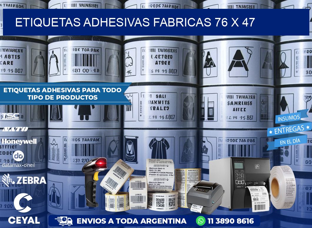 ETIQUETAS ADHESIVAS FABRICAS 76 x 47