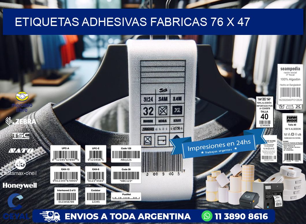ETIQUETAS ADHESIVAS FABRICAS 76 x 47