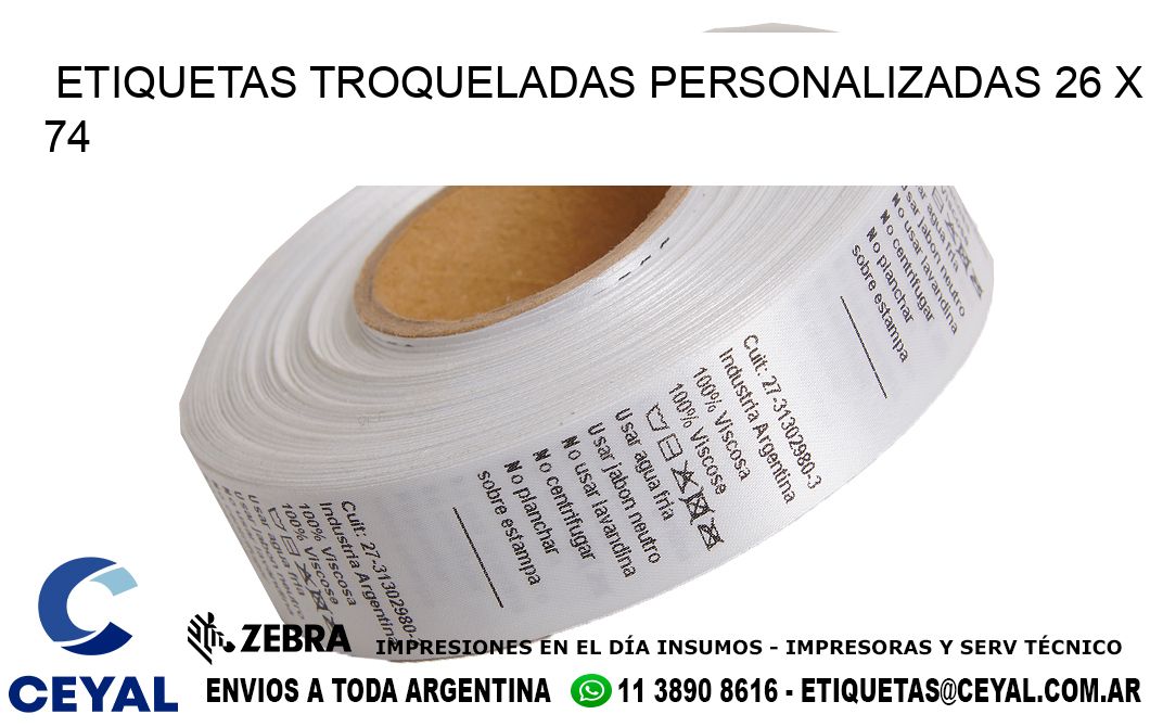 ETIQUETAS TROQUELADAS PERSONALIZADAS 26 x 74