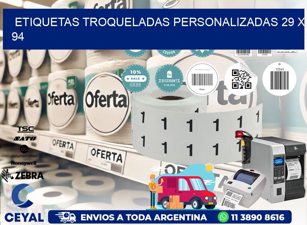 ETIQUETAS TROQUELADAS PERSONALIZADAS 29 x 94