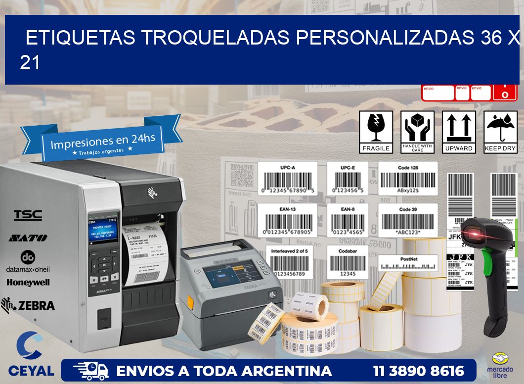 ETIQUETAS TROQUELADAS PERSONALIZADAS 36 x 21