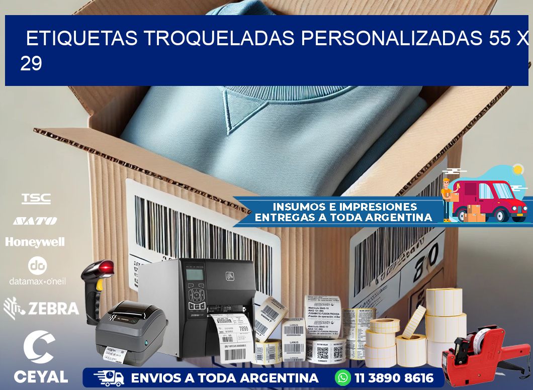 ETIQUETAS TROQUELADAS PERSONALIZADAS 55 x 29