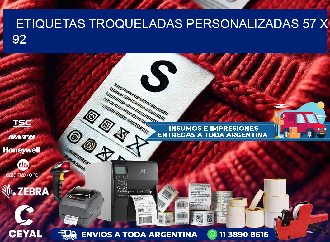 ETIQUETAS TROQUELADAS PERSONALIZADAS 57 x 92