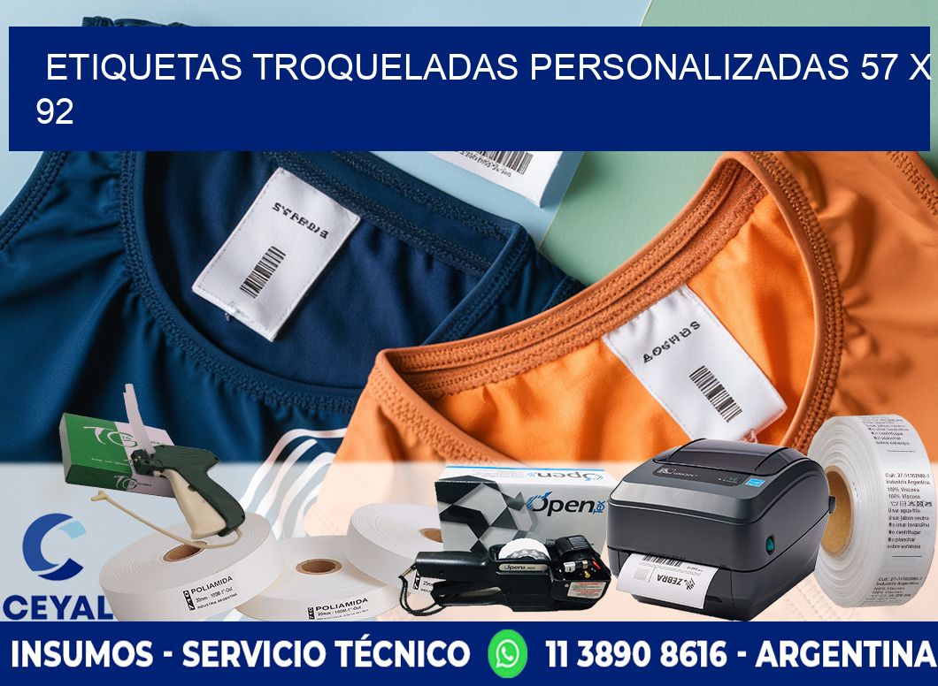 ETIQUETAS TROQUELADAS PERSONALIZADAS 57 x 92