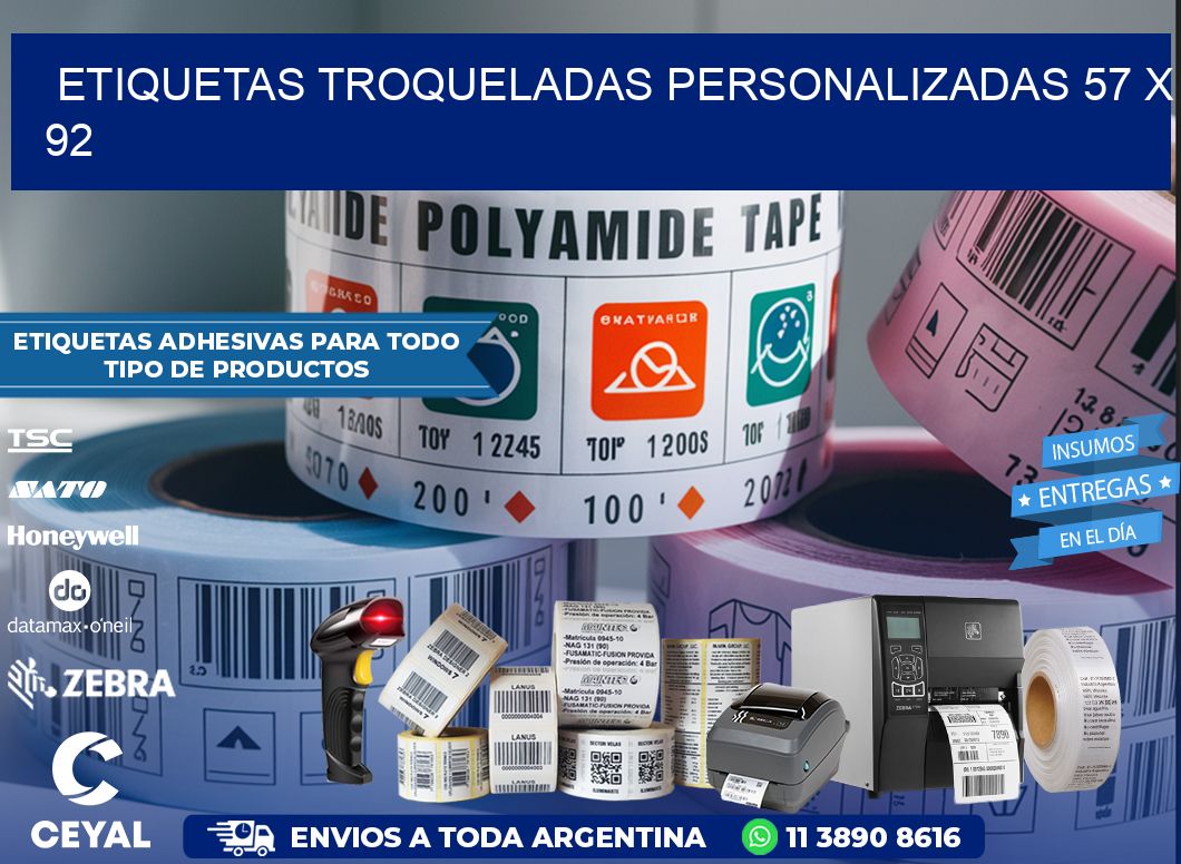 ETIQUETAS TROQUELADAS PERSONALIZADAS 57 x 92