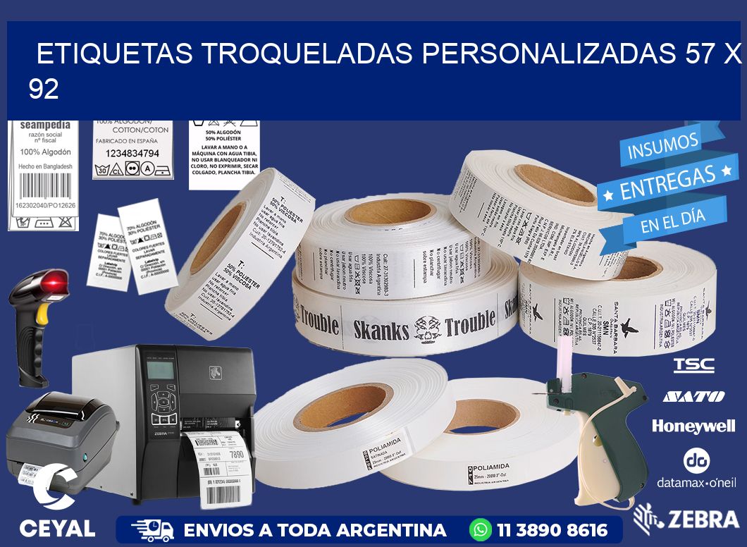 ETIQUETAS TROQUELADAS PERSONALIZADAS 57 x 92