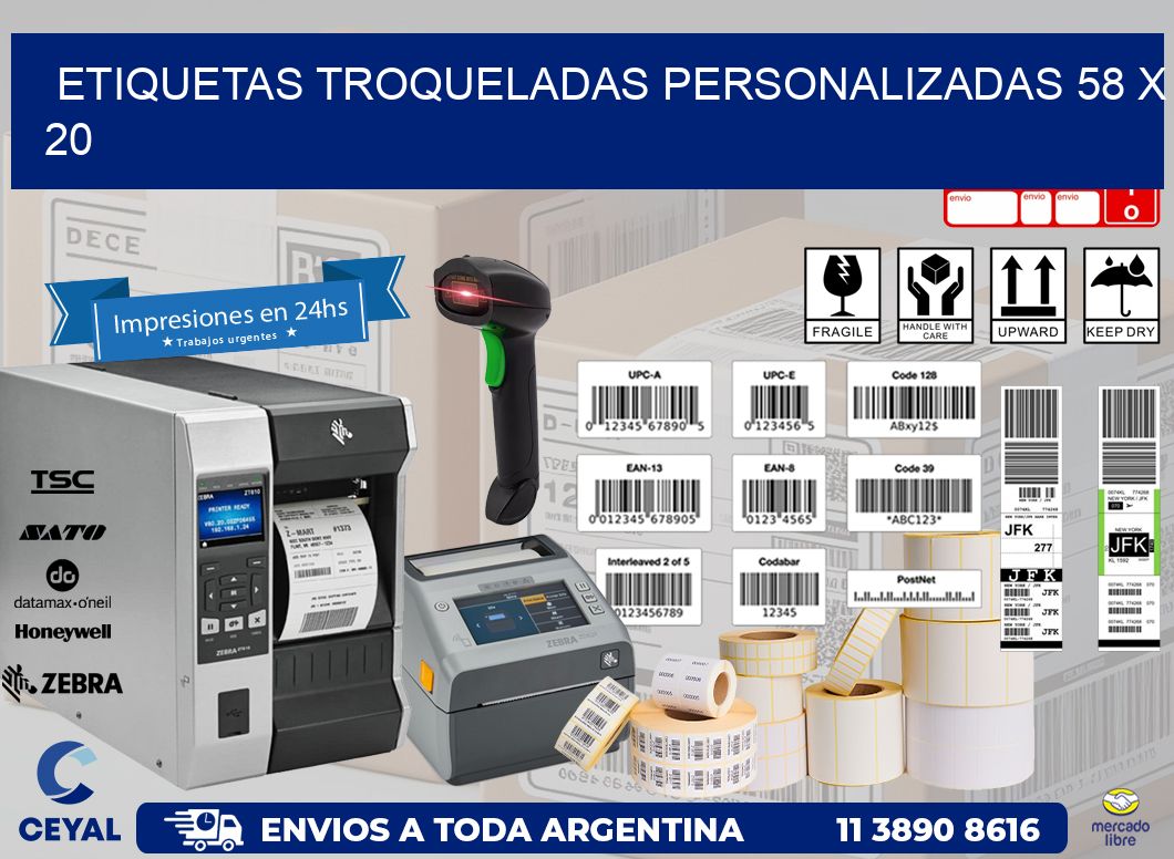 ETIQUETAS TROQUELADAS PERSONALIZADAS 58 x 20
