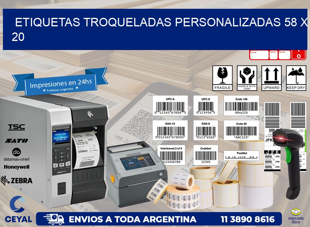 ETIQUETAS TROQUELADAS PERSONALIZADAS 58 x 20