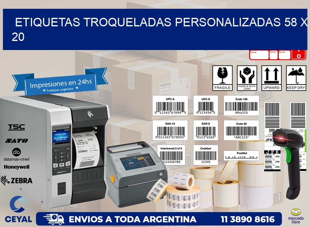 ETIQUETAS TROQUELADAS PERSONALIZADAS 58 x 20