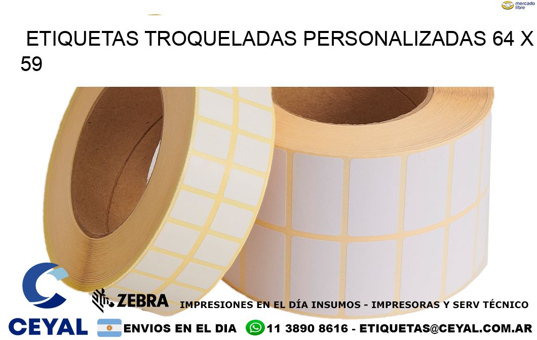 ETIQUETAS TROQUELADAS PERSONALIZADAS 64 x 59