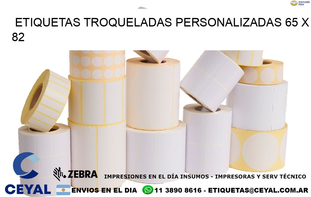 ETIQUETAS TROQUELADAS PERSONALIZADAS 65 x 82