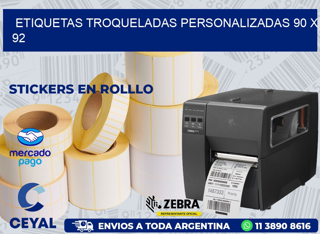 ETIQUETAS TROQUELADAS PERSONALIZADAS 90 x 92