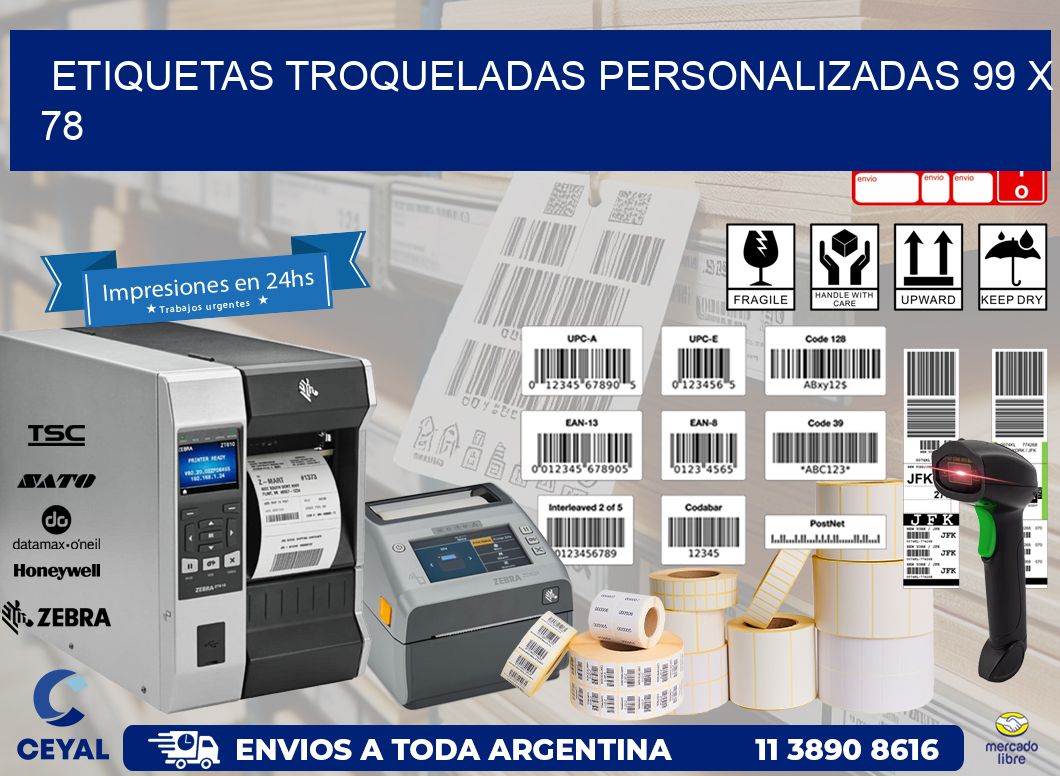 ETIQUETAS TROQUELADAS PERSONALIZADAS 99 x 78
