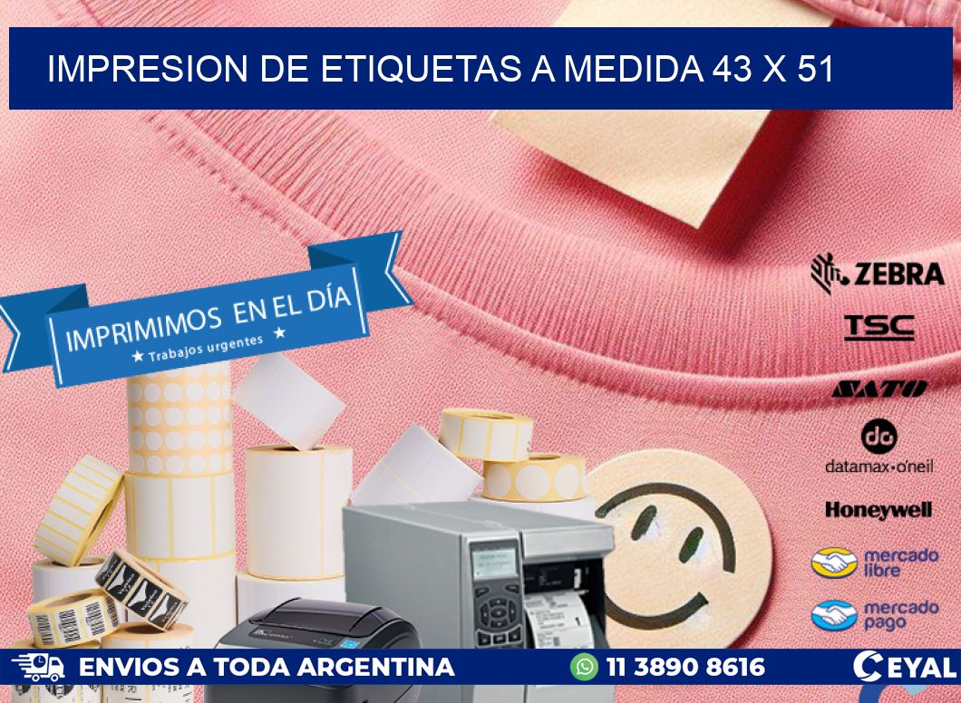 IMPRESION DE ETIQUETAS A MEDIDA 43 x 51