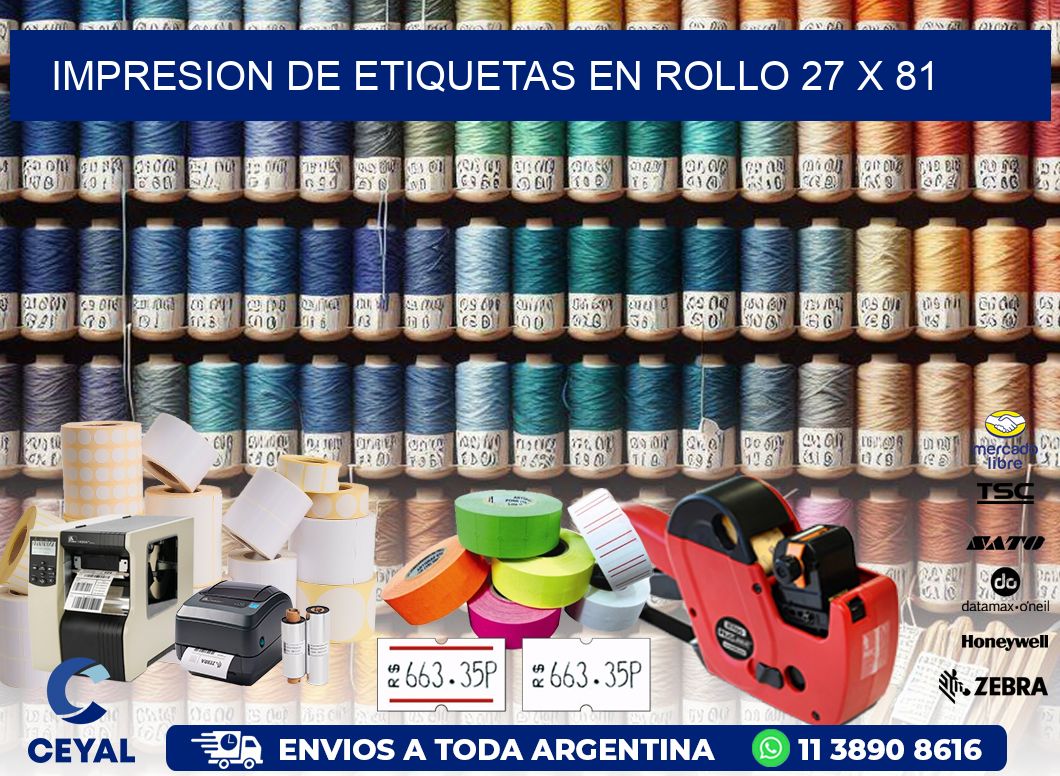 IMPRESION DE ETIQUETAS EN ROLLO 27 x 81