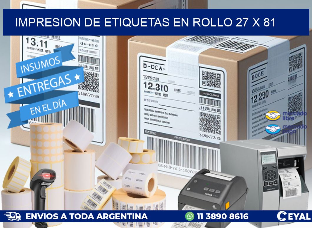 IMPRESION DE ETIQUETAS EN ROLLO 27 x 81