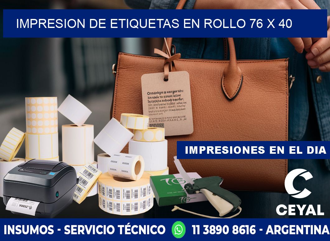 IMPRESION DE ETIQUETAS EN ROLLO 76 x 40