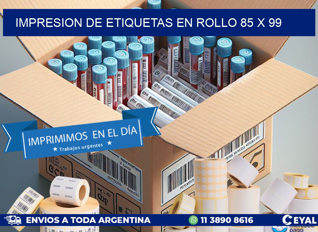IMPRESION DE ETIQUETAS EN ROLLO 85 x 99