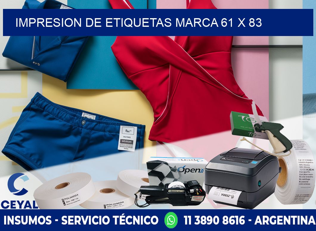 IMPRESION DE ETIQUETAS MARCA 61 x 83