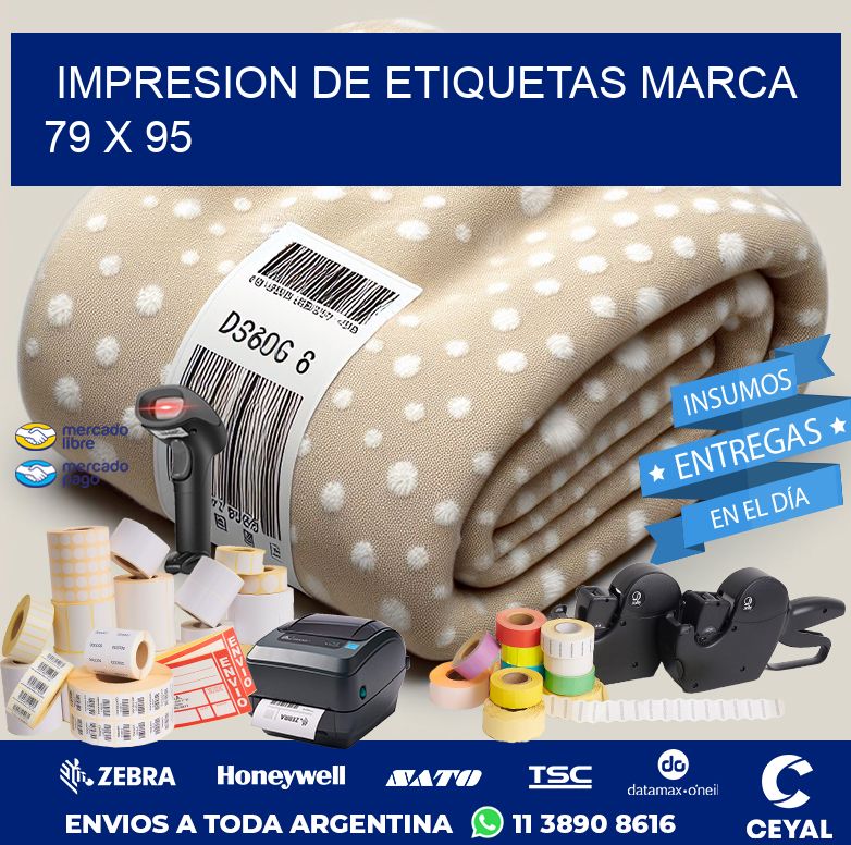 IMPRESION DE ETIQUETAS MARCA 79 x 95
