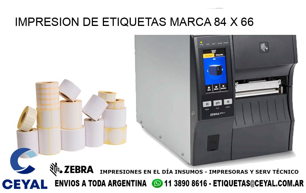 IMPRESION DE ETIQUETAS MARCA 84 x 66