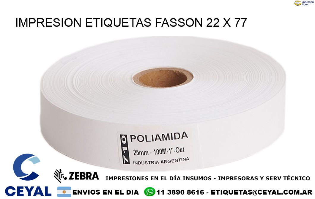IMPRESION ETIQUETAS FASSON 22 x 77