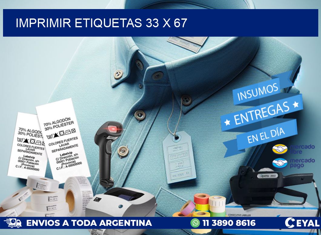 IMPRIMIR ETIQUETAS 33 x 67