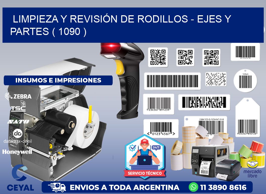 LIMPIEZA Y REVISIÓN DE RODILLOS - EJES Y PARTES ( 1090 )