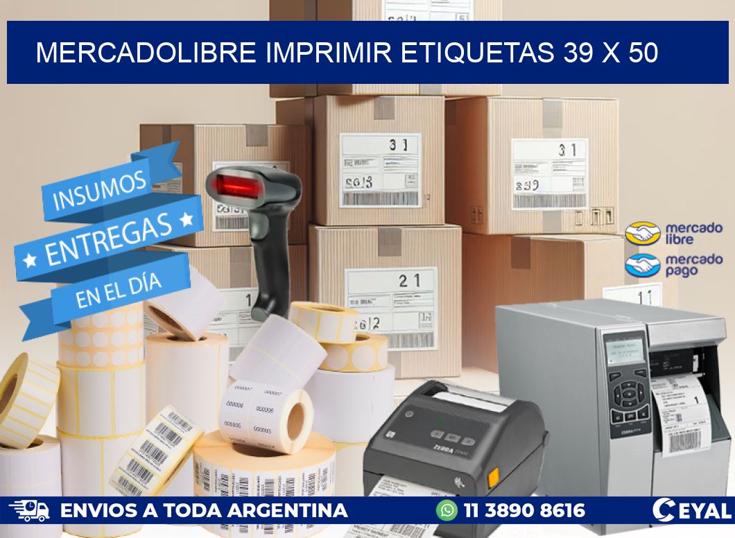 MERCADOLIBRE IMPRIMIR ETIQUETAS 39 x 50