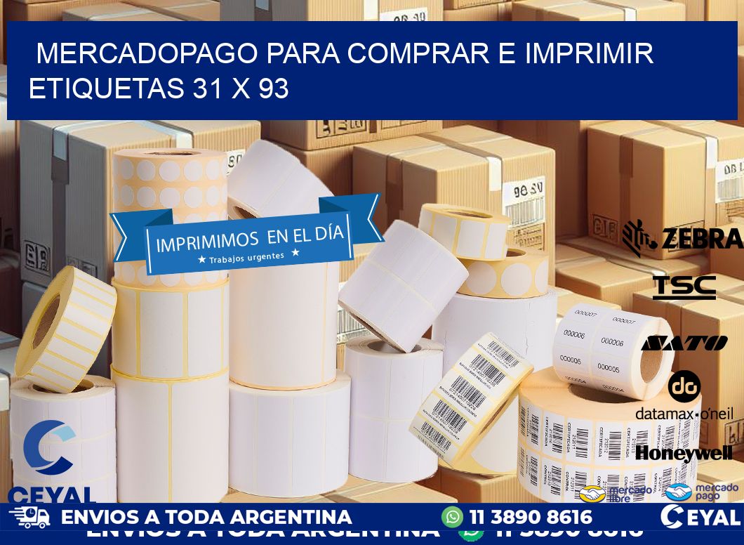 MERCADOPAGO PARA COMPRAR E IMPRIMIR ETIQUETAS 31 x 93