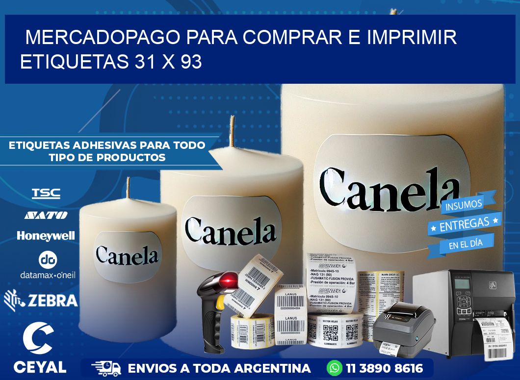 MERCADOPAGO PARA COMPRAR E IMPRIMIR ETIQUETAS 31 x 93