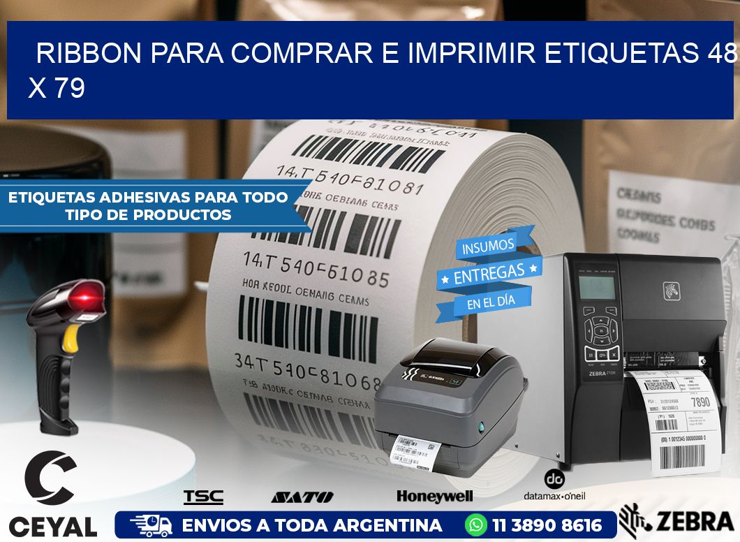 RIBBON PARA COMPRAR E IMPRIMIR ETIQUETAS 48 x 79