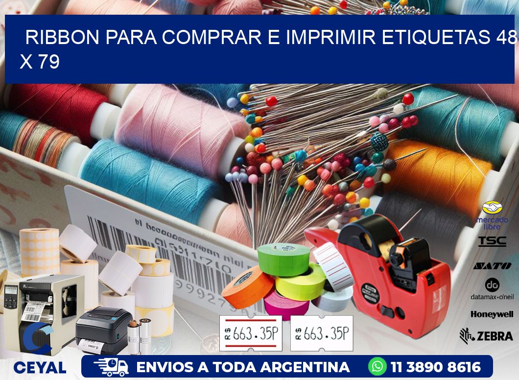 RIBBON PARA COMPRAR E IMPRIMIR ETIQUETAS 48 x 79