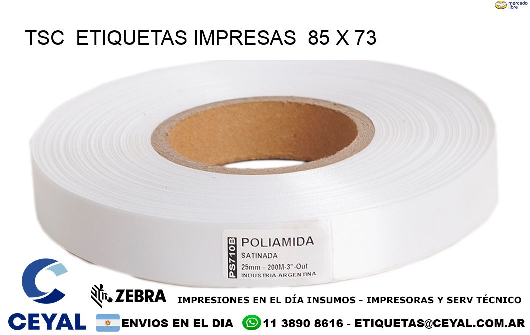 TSC  ETIQUETAS IMPRESAS  85 x 73