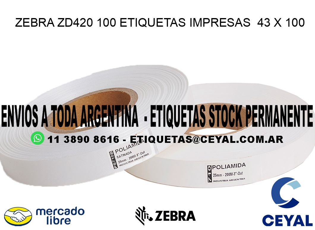 ZEBRA ZD420 100 ETIQUETAS IMPRESAS  43 x 100