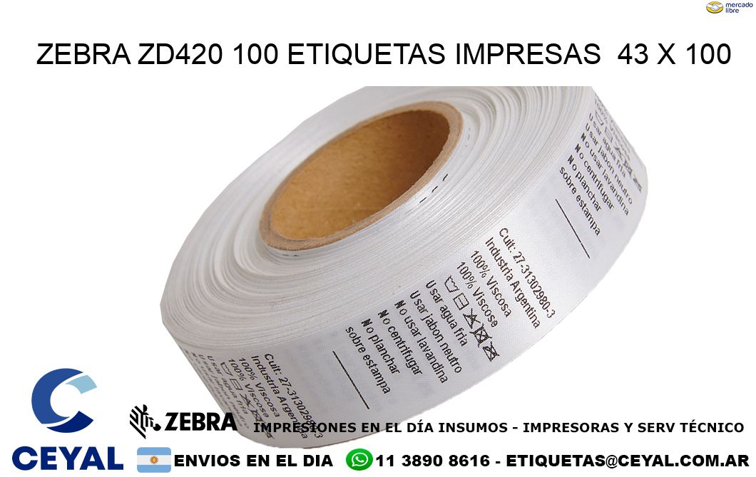 ZEBRA ZD420 100 ETIQUETAS IMPRESAS  43 x 100