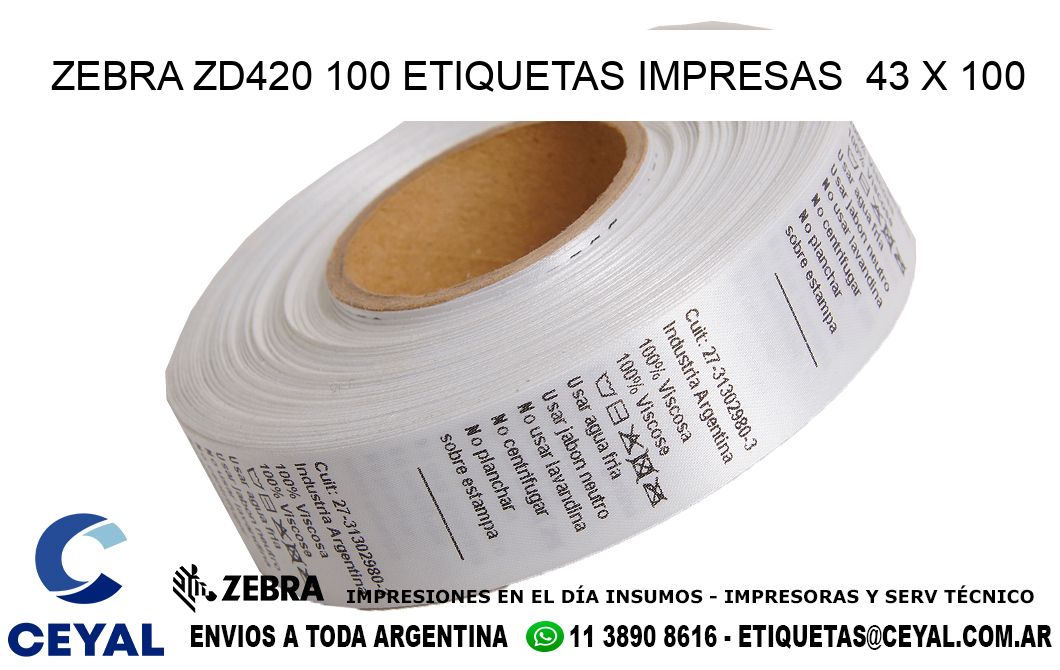 ZEBRA ZD420 100 ETIQUETAS IMPRESAS  43 x 100