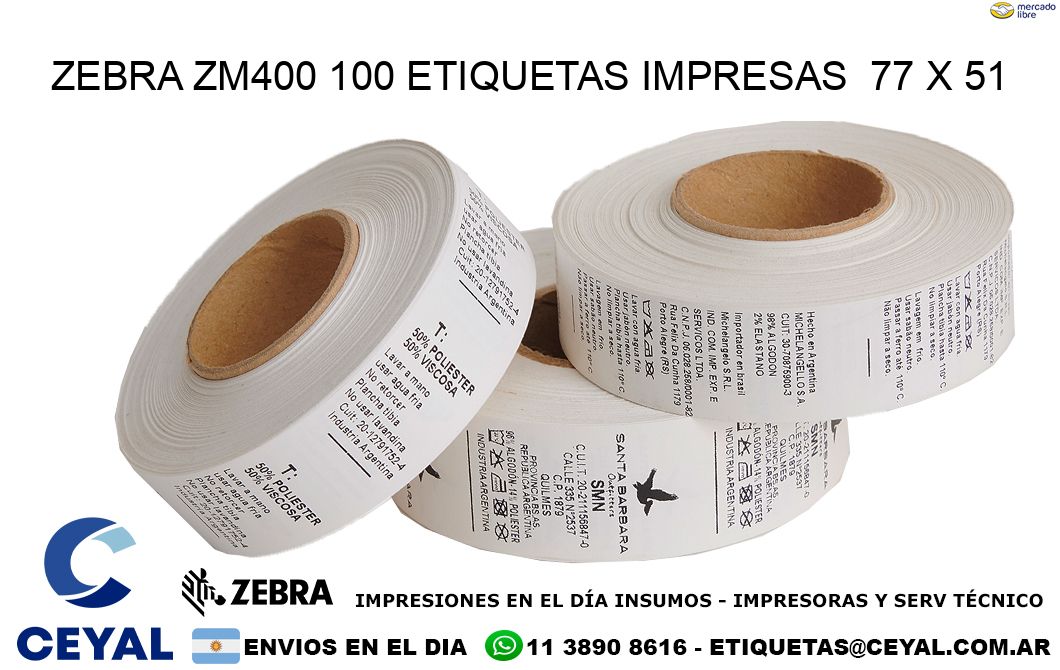 ZEBRA ZM400 100 ETIQUETAS IMPRESAS  77 x 51