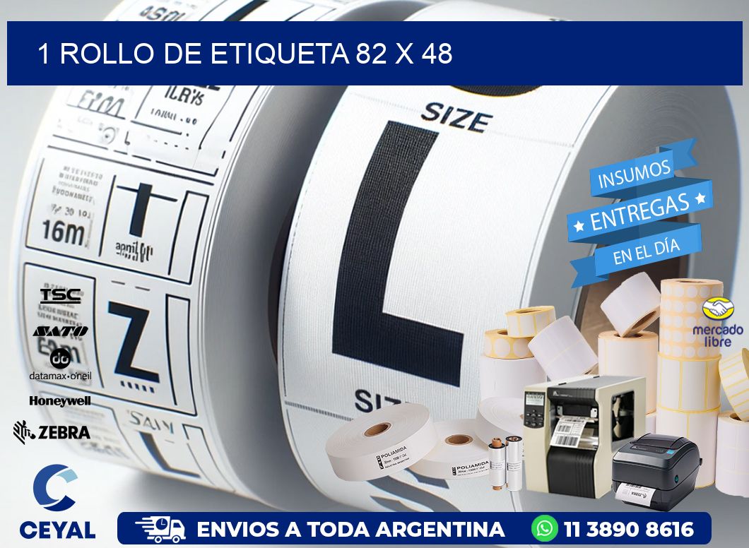 1 ROLLO DE ETIQUETA 82 x 48