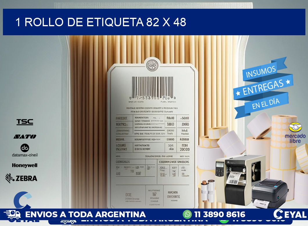 1 ROLLO DE ETIQUETA 82 x 48