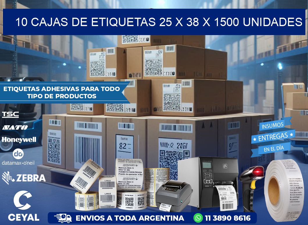 10 CAJAS DE ETIQUETAS 25 x 38 X 1500 UNIDADES