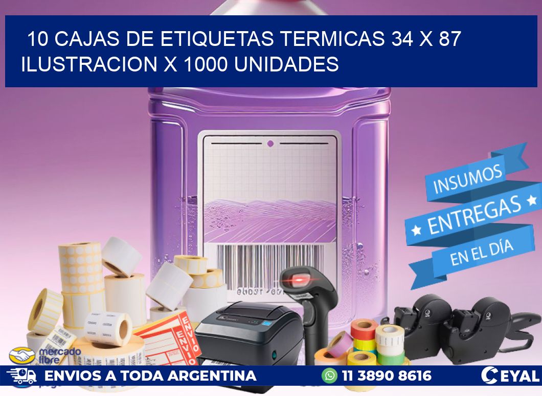 10 CAJAS DE ETIQUETAS TERMICAS 34 x 87 ILUSTRACION X 1000 UNIDADES