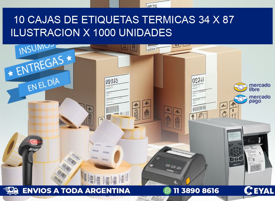 10 CAJAS DE ETIQUETAS TERMICAS 34 x 87 ILUSTRACION X 1000 UNIDADES