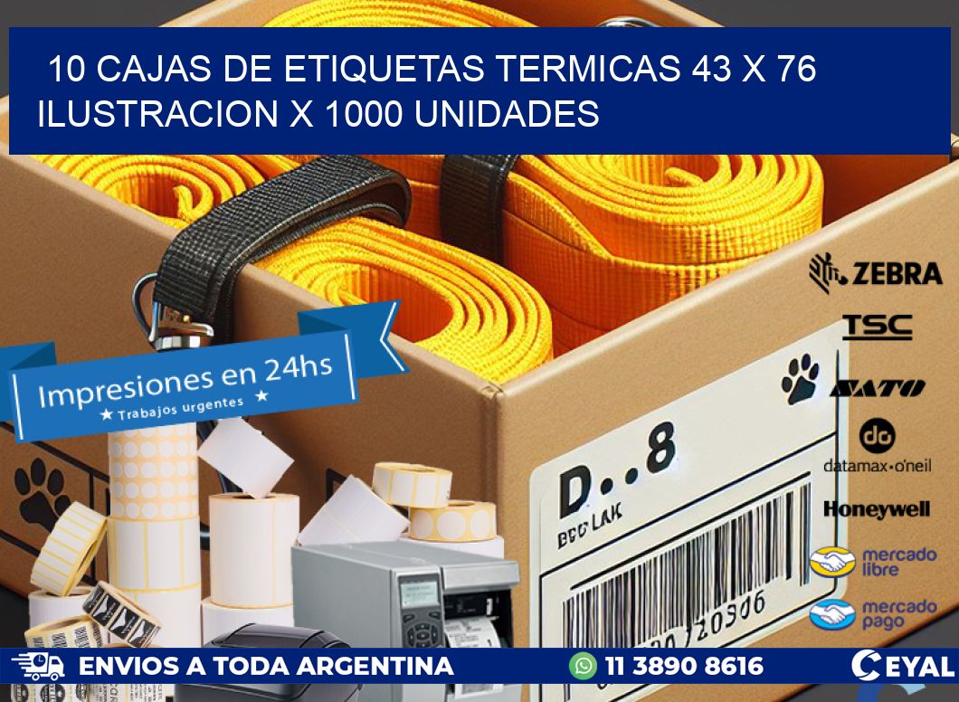 10 CAJAS DE ETIQUETAS TERMICAS 43 x 76 ILUSTRACION X 1000 UNIDADES