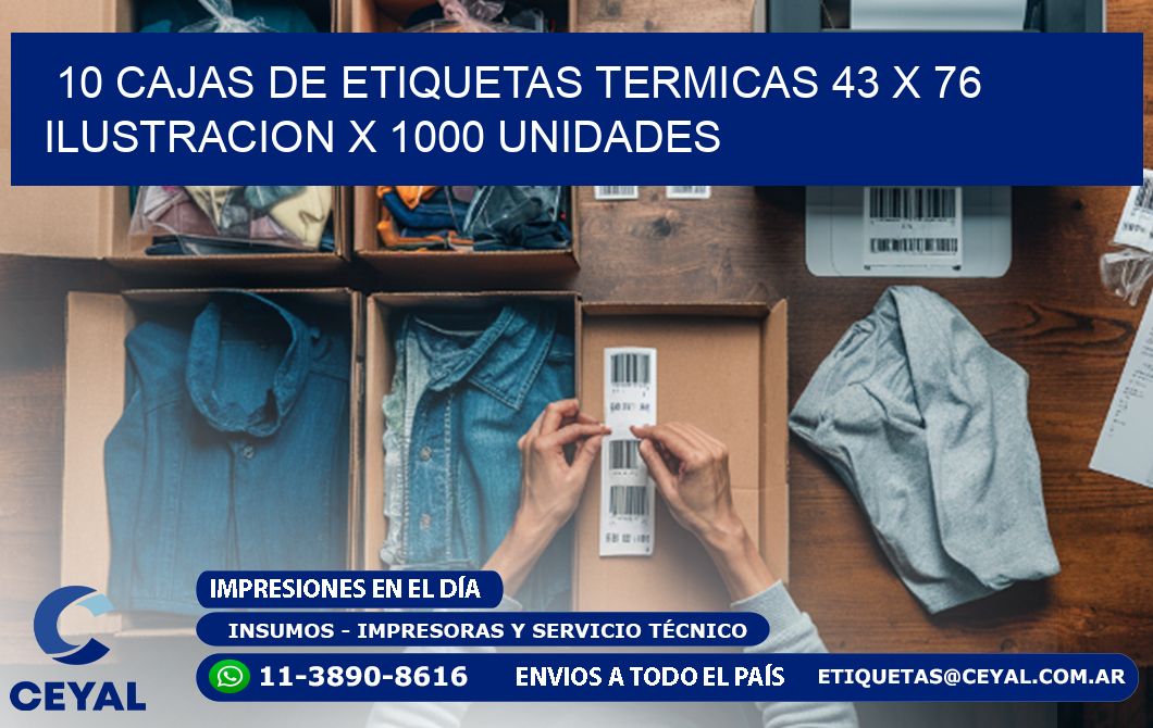 10 CAJAS DE ETIQUETAS TERMICAS 43 x 76 ILUSTRACION X 1000 UNIDADES