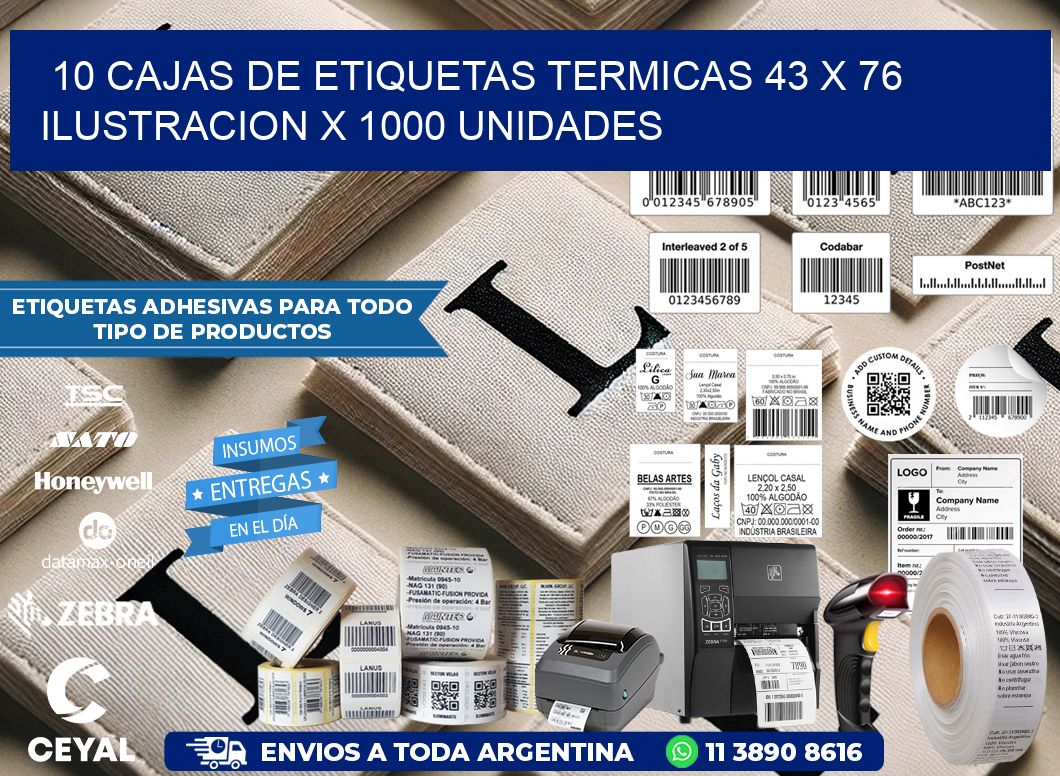 10 CAJAS DE ETIQUETAS TERMICAS 43 x 76 ILUSTRACION X 1000 UNIDADES