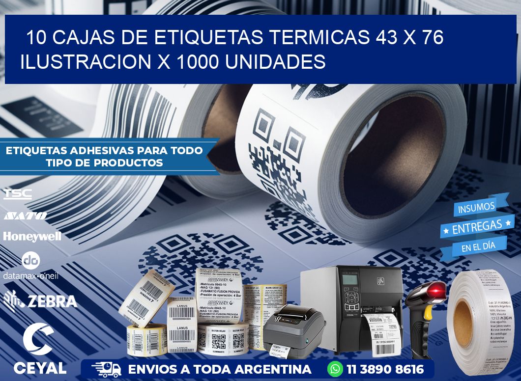 10 CAJAS DE ETIQUETAS TERMICAS 43 x 76 ILUSTRACION X 1000 UNIDADES