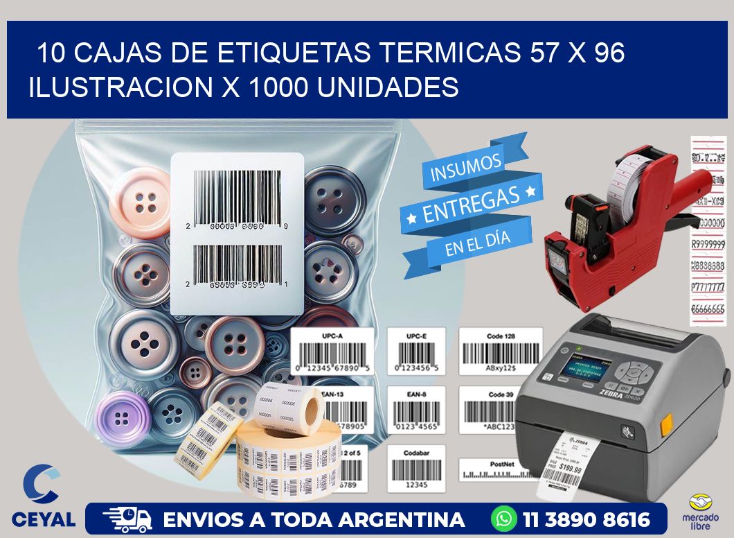 10 CAJAS DE ETIQUETAS TERMICAS 57 x 96 ILUSTRACION X 1000 UNIDADES