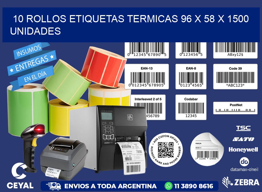 10 ROLLOS ETIQUETAS TERMICAS 96 x 58 X 1500 UNIDADES