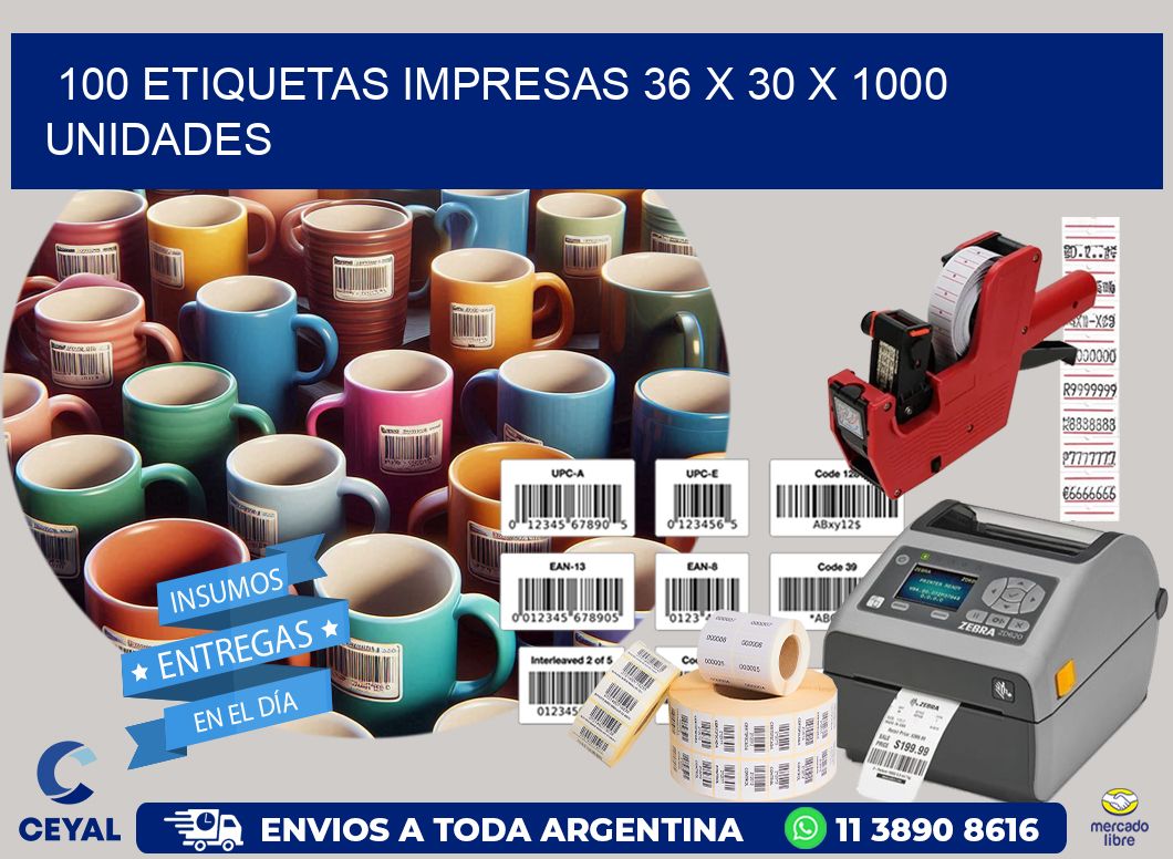 100 ETIQUETAS IMPRESAS 36 x 30 X 1000 UNIDADES